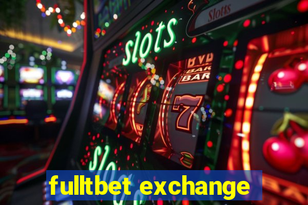fulltbet exchange